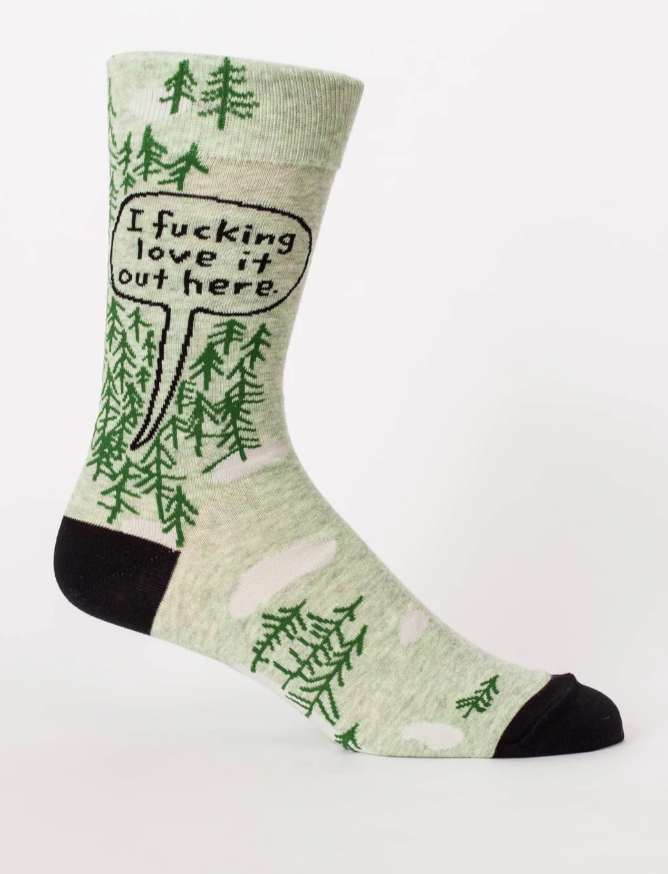 I F*cking Love It Out Here - Men's Crew Socks